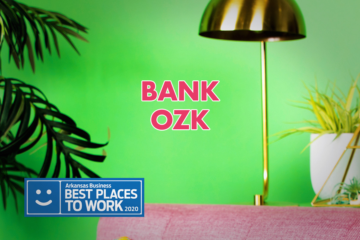 Best Places to Work Bank OZK Arkansas Business News