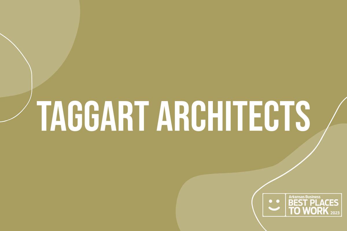 Best Places to Work Taggart Architects Arkansas Business News