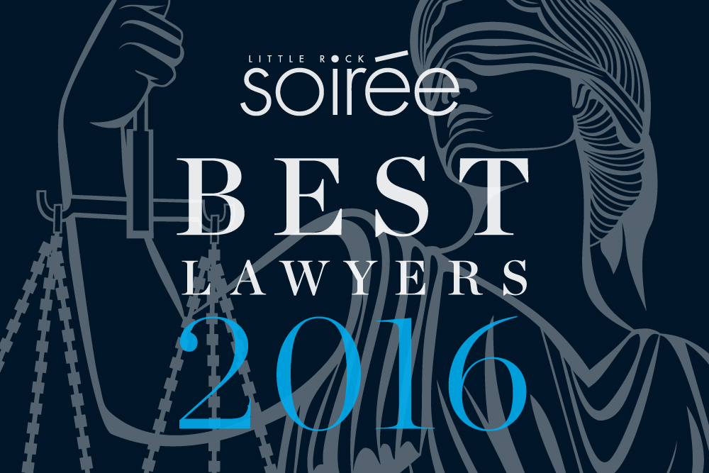 Last Chance to Nominate Your Best Lawyer Little Rock Soiree Magazine